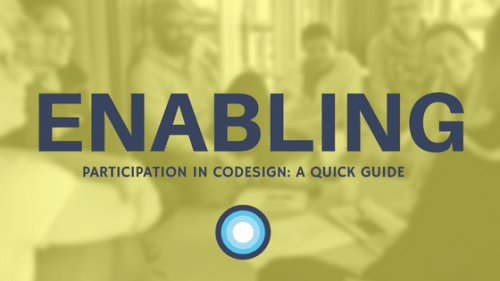 Enabling participation in codesign a quick guide