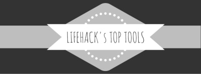 LIFEHACKs_TOP_TOOLS