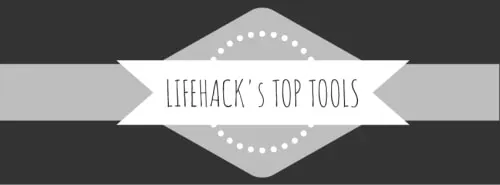 https://lifehackhq.co/wp-content/uploads/2014/11/LIFEHACKs_TOP_TOOLS.jpg