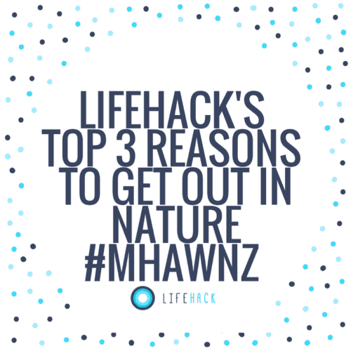 Top three reasons to get out in nature
